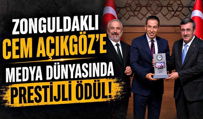 Zonguldaklı Cem Açıkgöz’e Medya Dünyasında Prestijli Ödül!