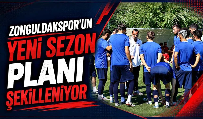 Zonguldakspor’un yeni sezon planı şekilleniyor