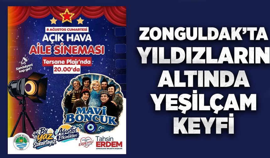Zonguldak’ta yıldızların altında Yeşilçam keyfi