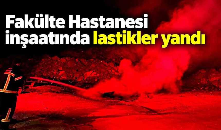 Kozlu’da hastane inşaatında lastik yangını
