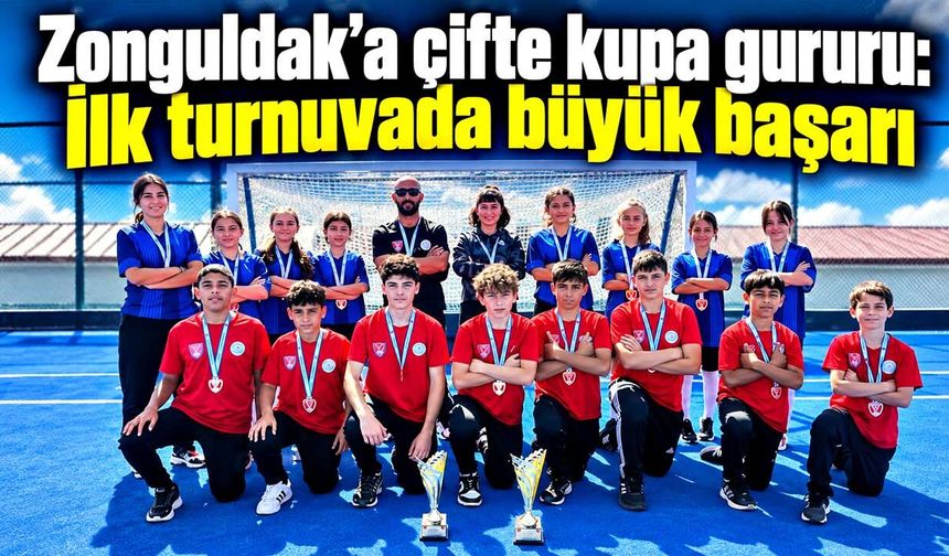 Zonguldak’a çifte kupa gururu: İlk turnuvada büyük başarı
