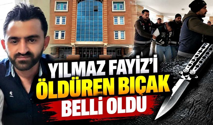 Ölümcül bıçak darbesinin hangi bıçakla yapıldığı belirlendi