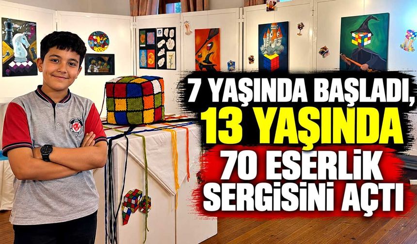 7 yaşında başladı, 13 yaşında 70 eserlik sergisini açtı