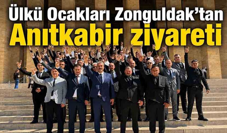 Ülkü Ocakları Zonguldak’tan Anıtkabir ziyareti