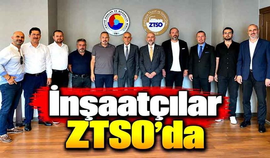 İnşaatçılar ZTSO’da