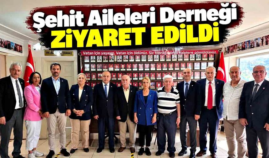 Şehit Aileleri Derneği ziyaret edildi