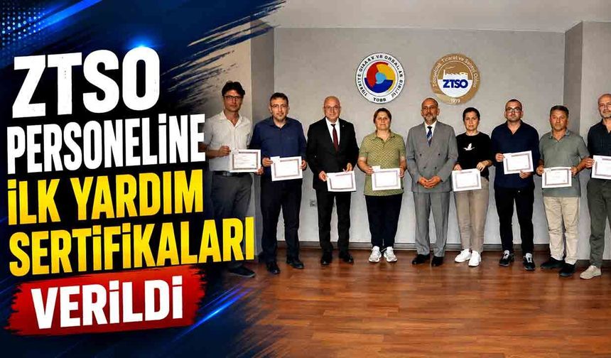 ZTSO personeline ilk yardım sertifikaları verildi