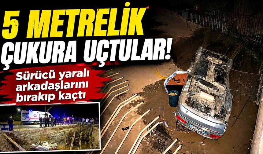 5 metrelik çukura uçtular! Sürücünün yaptığı şaşırttı