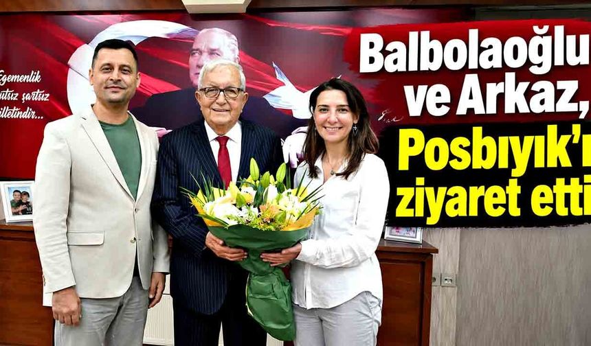 Posbıyık’a anlamlı ziyaret: Geçmiş olsun dileklerini ilettiler