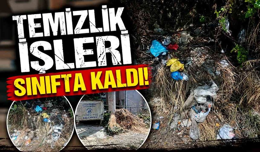 Temizlik işleri sınıfta kaldı