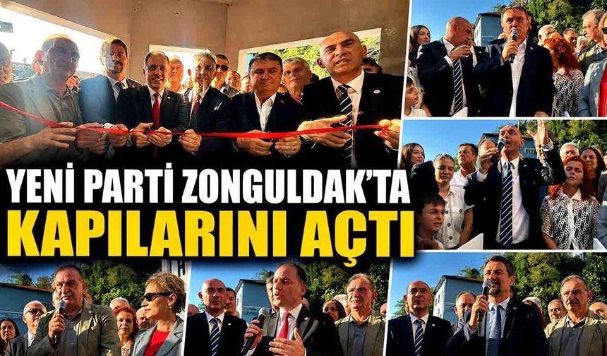 Yeni Parti Zonguldak’ta il ve ilçe başkanlığı binalarını açtı