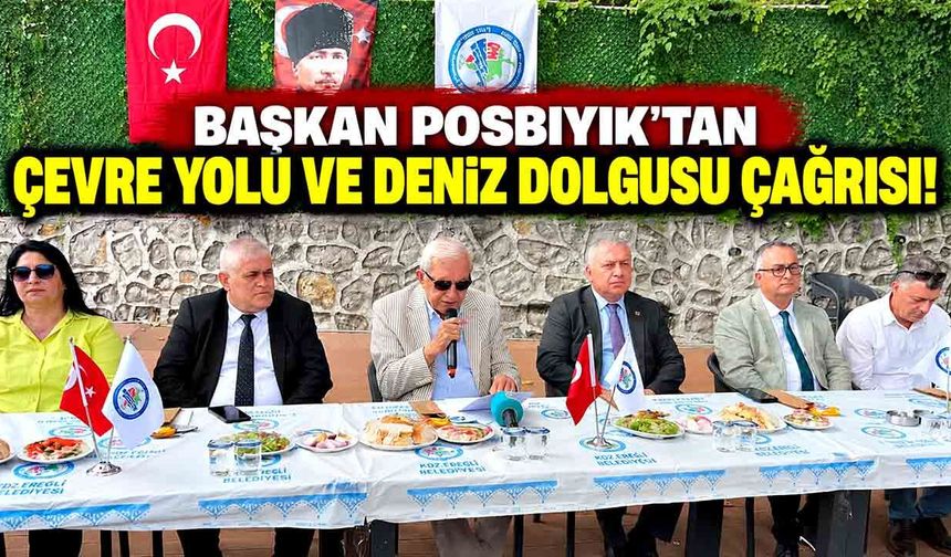 Ereğli’de Trafik Alarmı: Başkan Posbıyık’tan Çevre Yolu ve Deniz Dolgusu Çağrısı!