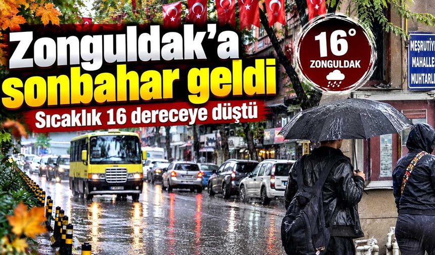 Zonguldak’a sonbahar geldi: Sıcaklık 16 dereceye düştü