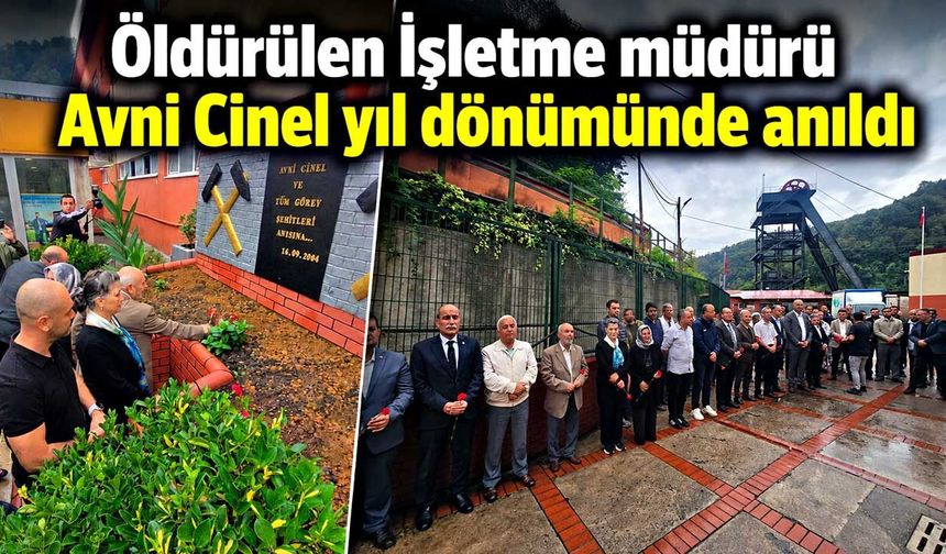 Öldürülen İşletme müdürü Avni Cinel yıl dönümünde anıldı
