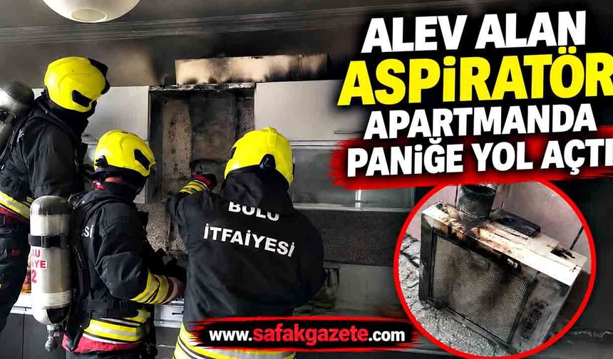 Mutfakta aspiratör alev aldı, ev dumanla kaplandı