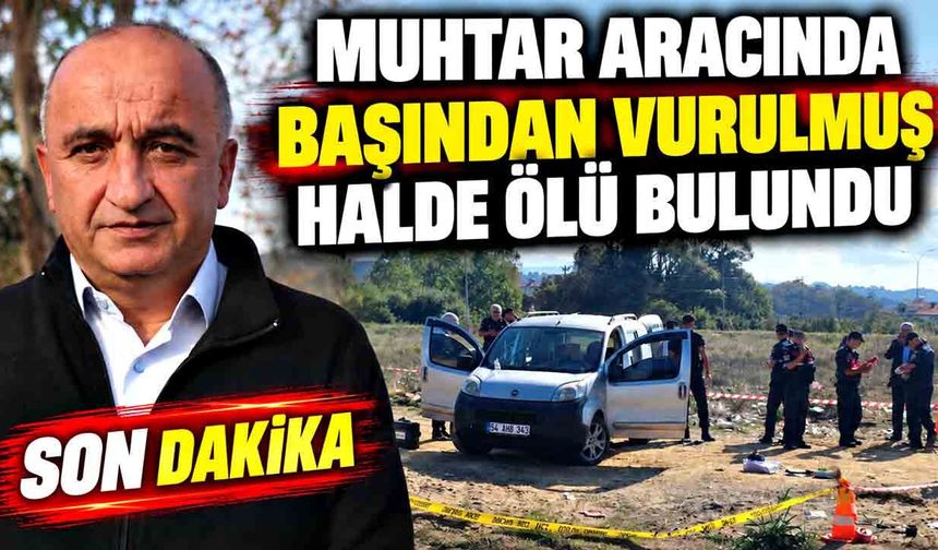 Muhtar  Murat Ali Duman aracında ölü bulundu