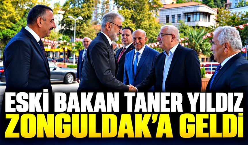 Eski Enerji Bakanı Taner Yıldız Zonguldak’ta