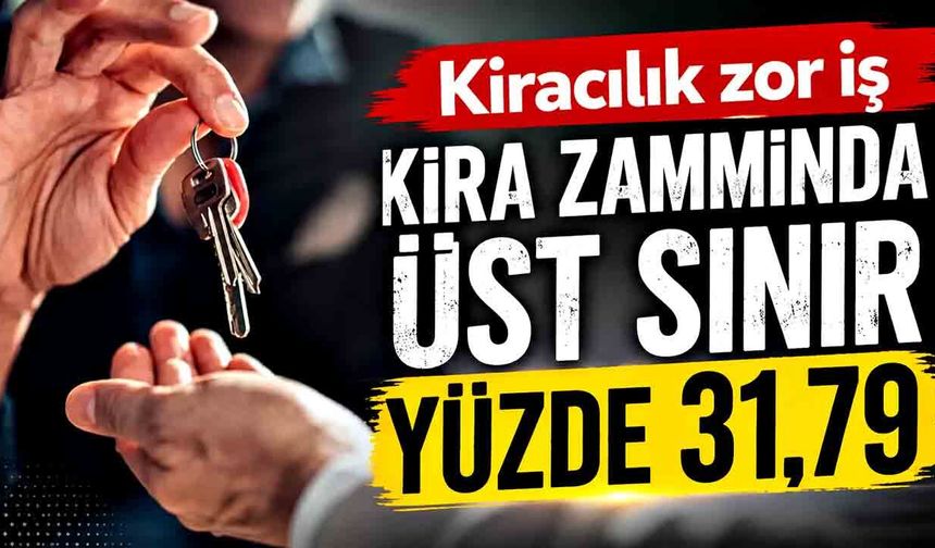 Kiracılık zor iş! Kira zammında üst sınır yüzde 31,79 olabilecek