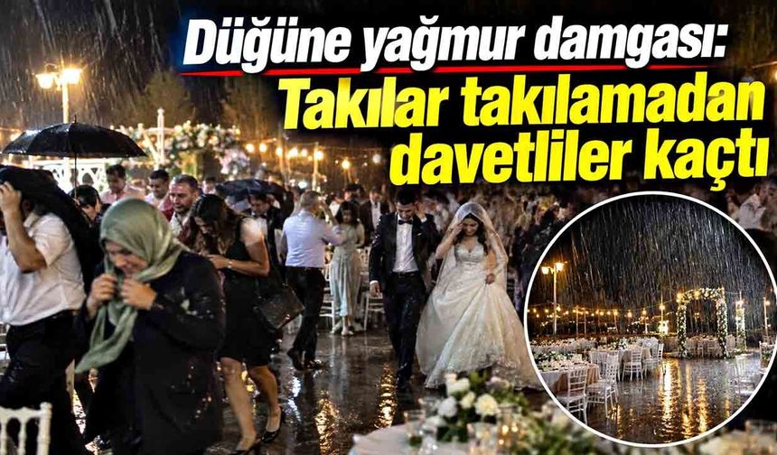 Düğüne yağmur damgası:  Takılar takılamadan davetliler kaçtı