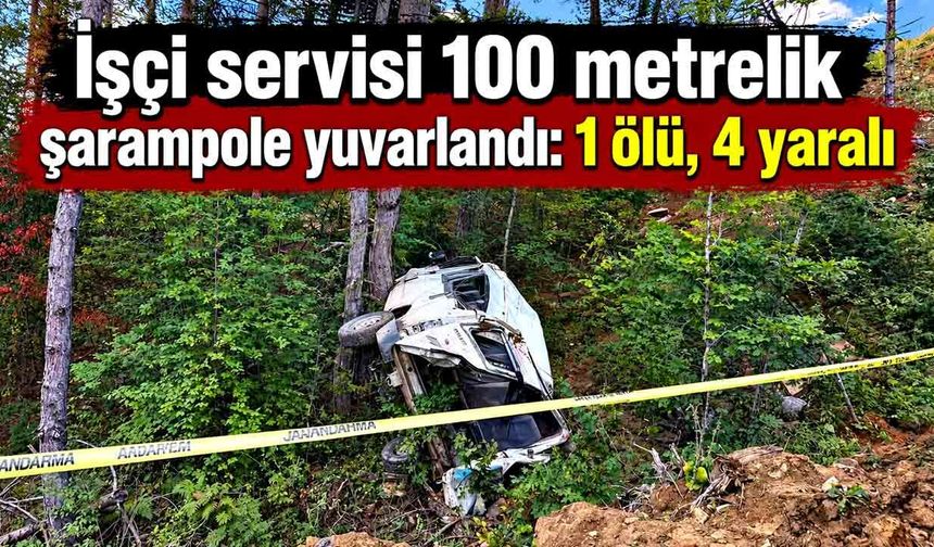 İşçileri taşıyan minibüs 100 metrelik şarampole yuvarlandı: 1 ölü, 4 yaralı