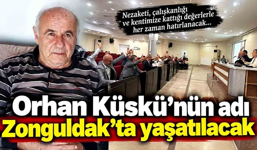 Orhan Küskü’nün adı Zonguldak’ta yaşatılacak