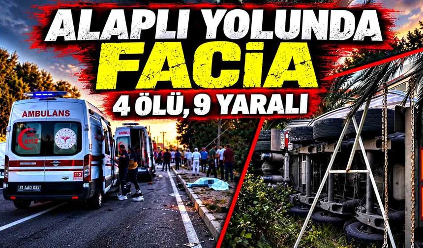 Alaplı yolunda tır yoldan çıkıp patpatla çarpıştı: 4 ölü, 9 yaralı