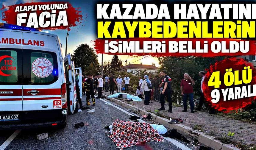 Kazada hayatını kaybedenlerin isimleri belli oldu