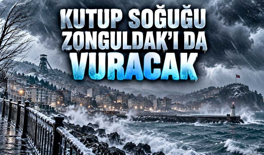 Kutup soğuğu Zonguldak’ı da vuracak