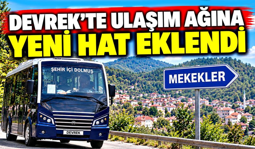 Devrek’te ulaşım ağına yeni hat eklendi