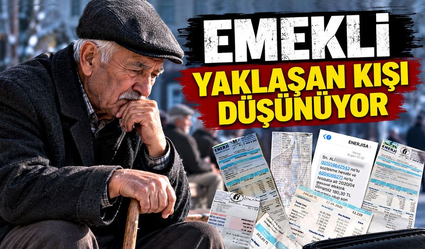 Emekli yaklaşan kışı düşünüyor