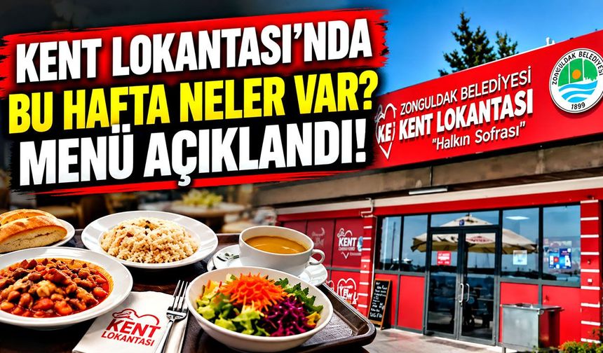 Zonguldak Kent Lokantası'nda  26-30 Ekim tarihleri menüsü belli oldu!