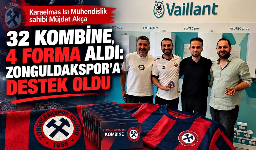 Müjdat Akça’dan Zonguldakspor’a kombine ve forma desteği