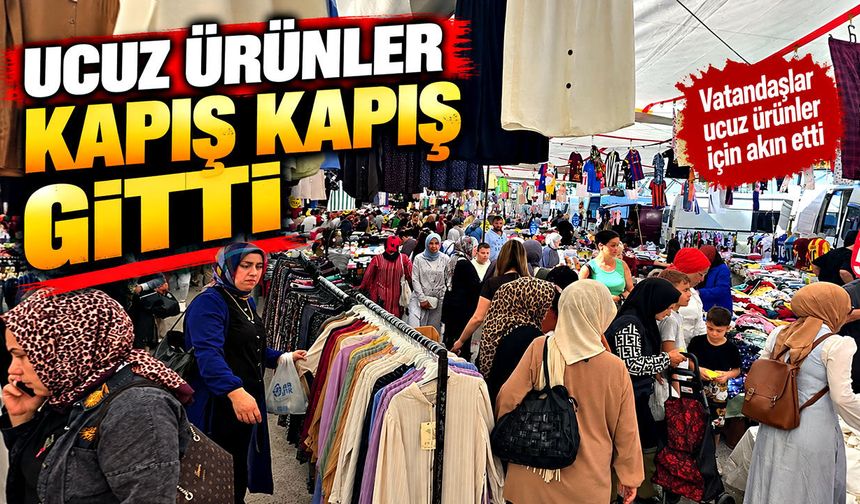Ucuz ürünler kapış kapış gitti