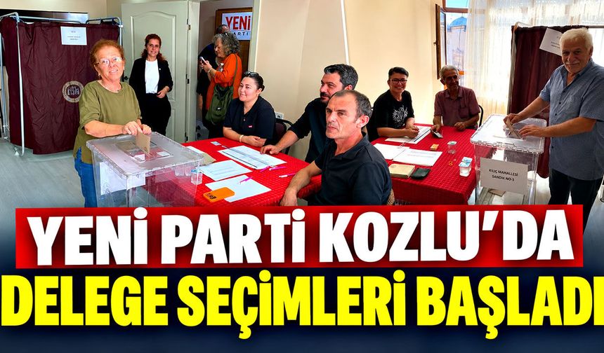 Yeni Parti Kozlu’da delege seçimleri başladı