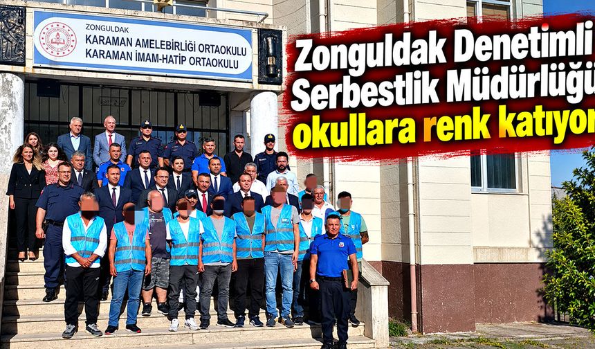 Zonguldak Denetimli Serbestlik Müdürlüğü okullara renk katıyor