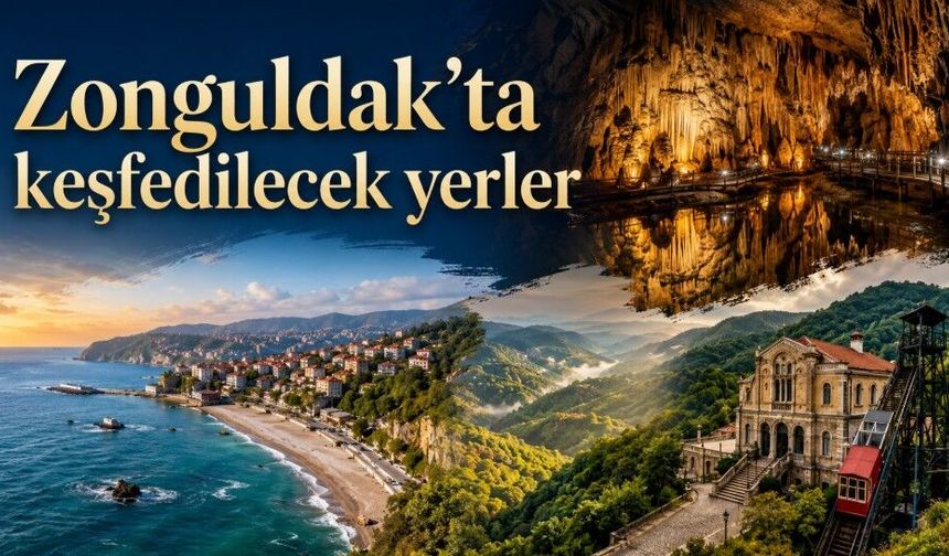Zonguldak sadece kömürden ibaret değil: İşte keşif rotaları