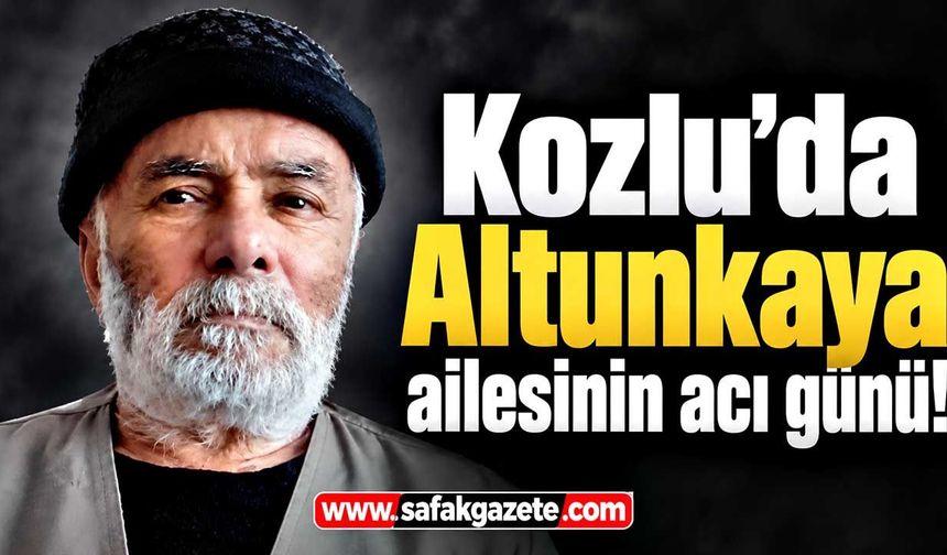 Kozlu’da Altunkaya ailesinin acı günü! Hüseyin Altunkaya vefat etti