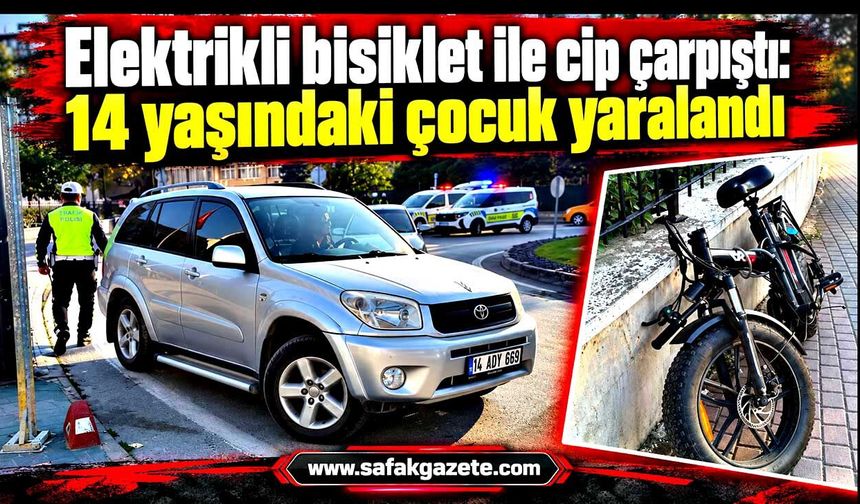 Elektrikli bisiklet ile cip çarpıştı: 14 yaşındaki çocuk yaralandı