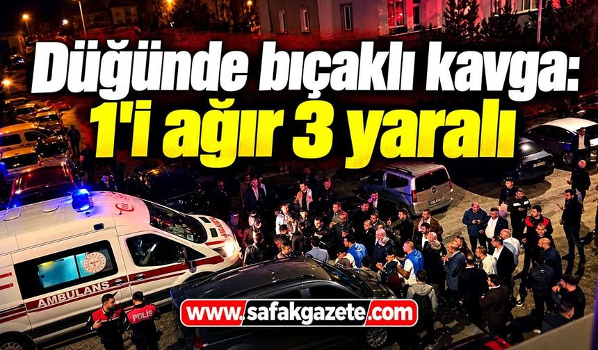 Düğünde bıçaklı kavga: 1'i ağır 3 yaralı