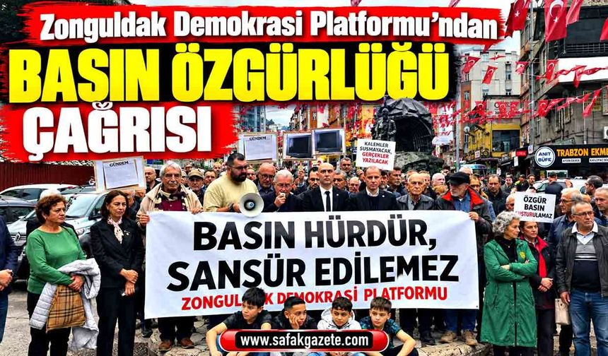 Zonguldak Demokrasi Platformu’ndan Basın Özgürlüğü Çağrısı: “Artık Yeter, Nefes Alamıyoruz!”