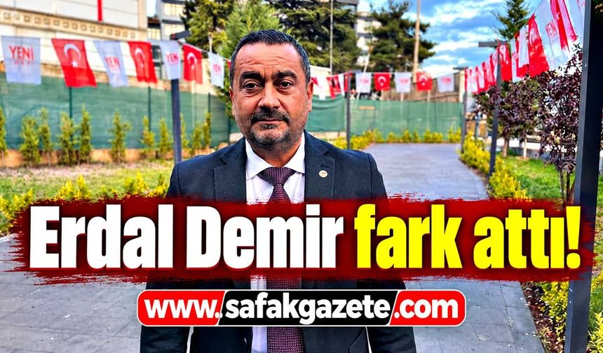Yeni Parti'de Erdal Demir fark attı! Sandıktan zaferle çıktı