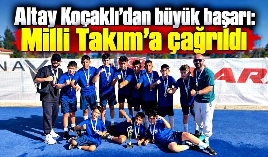 Zonguldaklı Altay Koçaklı U14 Milli Takımı’na davet edildi