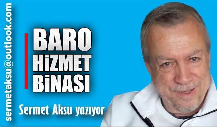 BARO HİZMET BİNASI