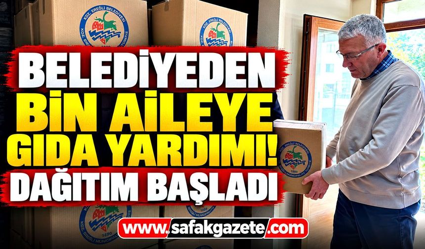 Belediyeden bin aileye gıda yardımı! Dağıtım başladı