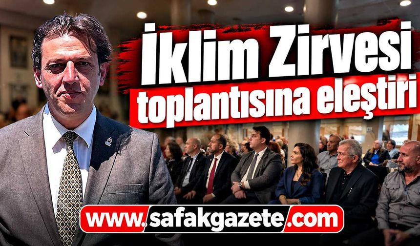 İklim Zirvesi toplantısına eleştiri