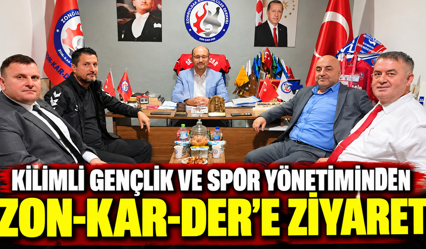 Kilimli Gençlik ve Spor yönetiminden Zon-Kar-Der’e ziyaret