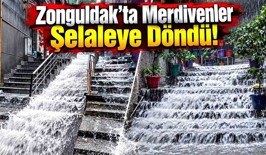 Zonguldak’ta Sağanak Sonrası Merdivenler Şelaleye Döndü!