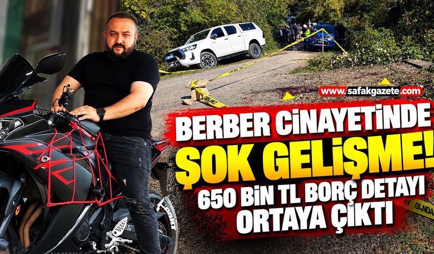 Bartın’da berber c*nayetinde şok gelişme! 650 bin TL detayı