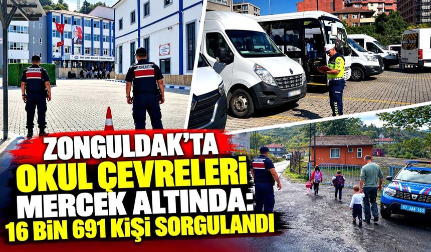 Zonguldak’ta okul çevreleri mercek altında: 16 bin 691 kişi sorgulandı