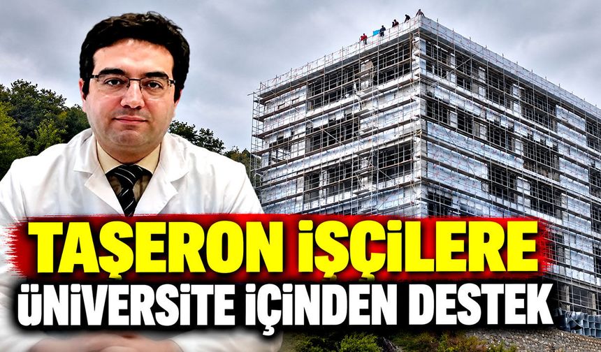 Taşeron işçilere üniversite içinden destek